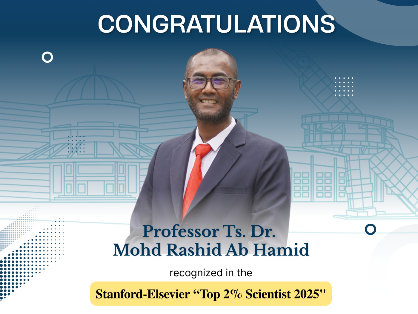 Professor Ts. Dr. Mohd Rashid Ab Hamid Honored Among Stanford-Elsevier Top 2% Scientists 2025